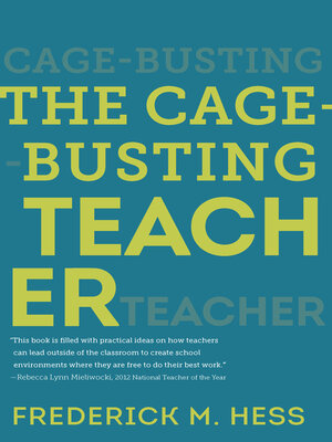 cover image of The Cage-Busting Teacher